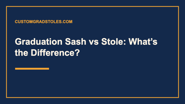 Graduation Sash vs Stole: What’s the Difference?